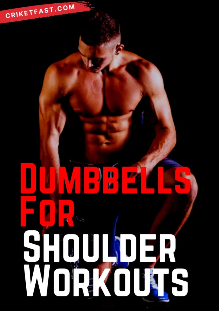 The Best Dumbbells For Shoulder Workouts In Gym